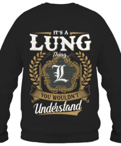 It's LUNG Thing You Wouldn't Understand D91