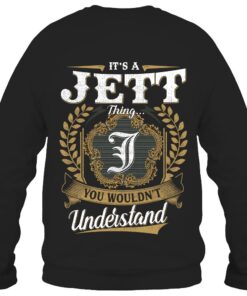 It's JETT Thing You Wouldn't Understand D91