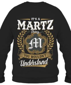 It's MARTZ Thing You Wouldn't Understand D91