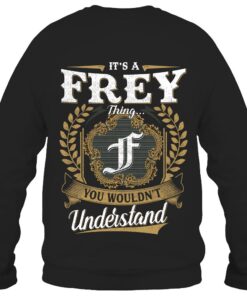 It's FREY Thing You Wouldn't Understand D91