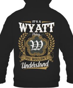 It's WYATT Thing You Wouldn't Understand D91