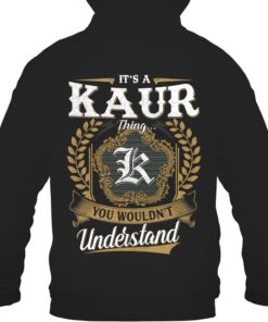 It's KAUR Thing You Wouldn't Understand D91