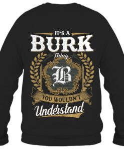 It's BURK Thing You Wouldn't Understand D91