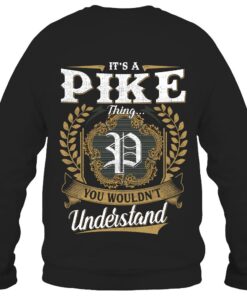 It's PIKE Thing You Wouldn't Understand D91