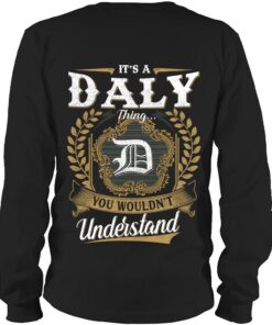 It's DALY Thing You Wouldn't Understand D91