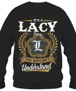 It's LACY Thing You Wouldn't Understand D91