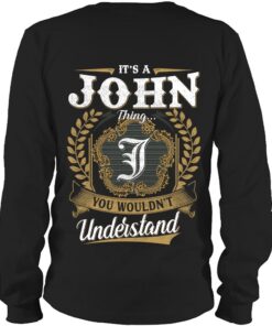 It's JOHN Thing You Wouldn't Understand D91