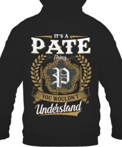 It's PATE Thing You Wouldn't Understand D91