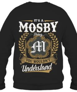 It's MOSBY Thing You Wouldn't Understand D91