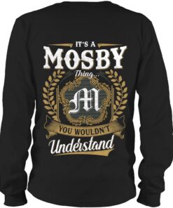 It's MOSBY Thing You Wouldn't Understand D91