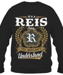 It's REIS Thing You Wouldn't Understand D91