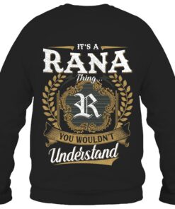 It's RANA Thing You Wouldn't Understand D91
