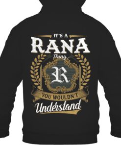 It's RANA Thing You Wouldn't Understand D91