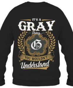 It's GRAY Thing You Wouldn't Understand D91