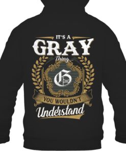 It's GRAY Thing You Wouldn't Understand D91