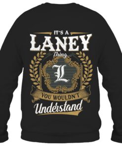 It's LANEY Thing You Wouldn't Understand D91