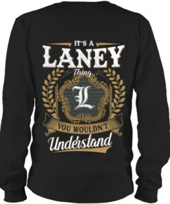 It's LANEY Thing You Wouldn't Understand D91