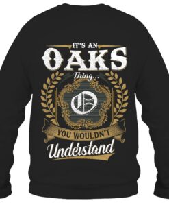 It's OAKS Thing You Wouldn't Understand D91