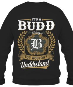 It's BUDD Thing You Wouldn't Understand D91