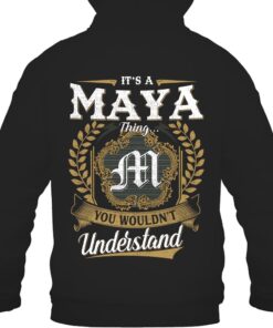 It's MAYA Thing You Wouldn't Understand D91
