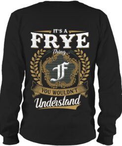 It's FRYE Thing You Wouldn't Understand D91