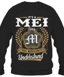 It's MEI Thing You Wouldn't Understand D91