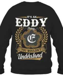 It's EDDY Thing You Wouldn't Understand D91