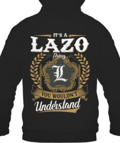 It's LAZO Thing You Wouldn't Understand D91