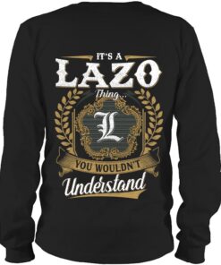 It's LAZO Thing You Wouldn't Understand D91