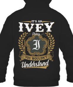 It's IVEY Thing You Wouldn't Understand D91