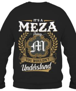 It's MEZA Thing You Wouldn't Understand D91