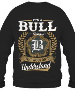 It's BULL Thing You Wouldn't Understand D91