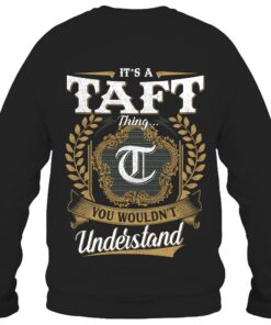 It's TAFT Thing You Wouldn't Understand D91