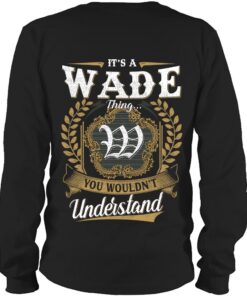 It's WADE Thing You Wouldn't Understand D91