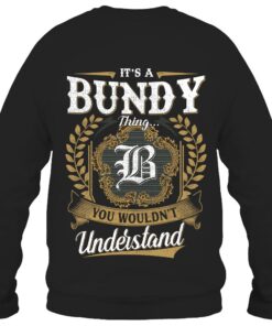It's BUNDY Thing You Wouldn't Understand D91