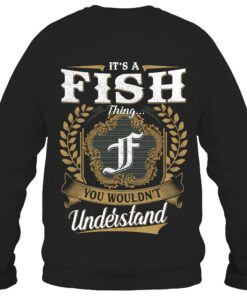 It's FISH Thing You Wouldn't Understand D91