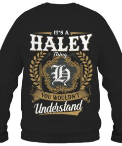 It's HALEY Thing You Wouldn't Understand D91
