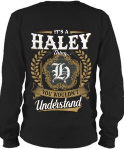 It's HALEY Thing You Wouldn't Understand D91