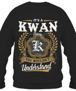 It's KWAN Thing You Wouldn't Understand D91