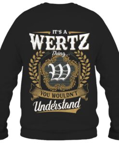 It's WERTZ Thing You Wouldn't Understand D91