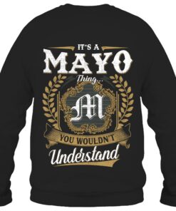 It's MAYO Thing You Wouldn't Understand D91