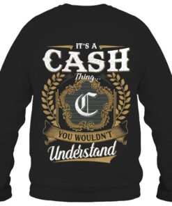 It's CASH Thing You Wouldn't Understand D91