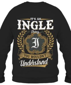 It's INGLE Thing You Wouldn't Understand D91