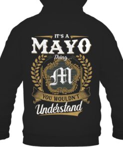 It's MAYO Thing You Wouldn't Understand D91