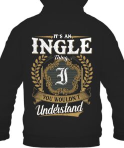 It's INGLE Thing You Wouldn't Understand D91