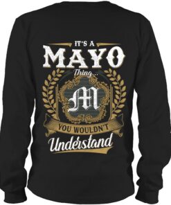 It's MAYO Thing You Wouldn't Understand D91
