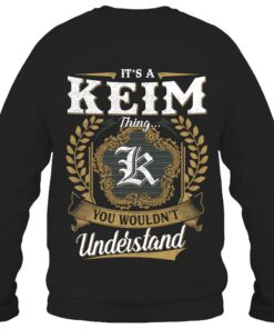 It's KEIM Thing You Wouldn't Understand D91