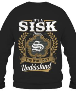 It's SISK Thing You Wouldn't Understand D91