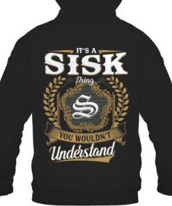 It's SISK Thing You Wouldn't Understand D91