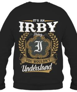 It's IRBY Thing You Wouldn't Understand D91